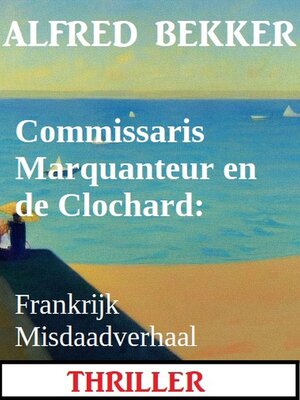 cover image of Commissaris Marquanteur en de Clochard